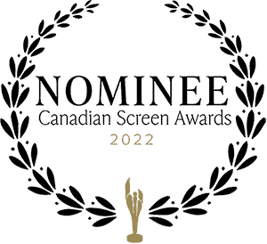 Nominee Canadian Screen Awards 2022